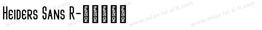 Heiders Sans R字体转换